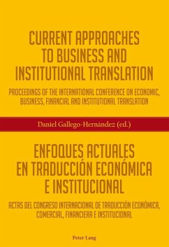 Current Approaches to Business and Institutional Translation - Enfoques actuales en traduccion economica e institucional (eBook, ePUB)
