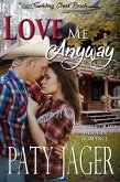 Love Me Anyway (Tumbling Creek Ranch, #2) (eBook, ePUB) Love Me Anyway (Tumbling Creek Ranch, #2) (eBook, ePUB)