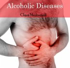 Alcoholic Diseases (eBook, PDF)