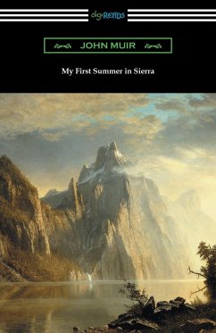 My First Summer in Sierra - Muir, John