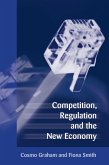 Competition, Regulation and the New Economy (eBook, PDF)