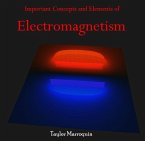 Important Concepts and Elements of Electromagnetism (eBook, PDF)