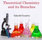 Theoretical Chemistry and its Branches (eBook, PDF)