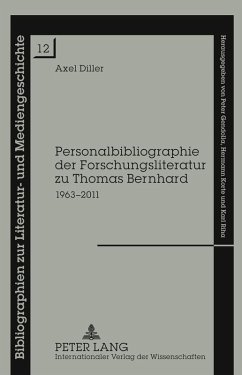 Personalbibliographie der Forschungsliteratur zu Thomas Bernhard (eBook, PDF) - Diller, Axel