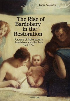 Rise of Bardolatry in the Restoration (eBook, ePUB) - Enrico Scaravelli, Scaravelli