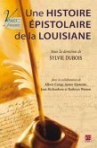 Une histoire epistolaire de laLouisiane (eBook, PDF)