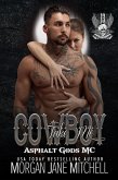 Cowboy, Take Me (Asphalt Gods MC, #5) (eBook, ePUB) Cowboy, Take Me (Asphalt Gods MC, #5) (eBook, ePUB)