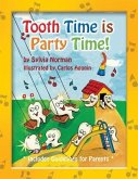 Tooth Time is Party Time!