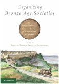 Organizing Bronze Age Societies (eBook, ePUB)