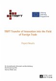 TRIFT Transfer of Innovation into the Field of Foreign Trade (eBook, PDF)