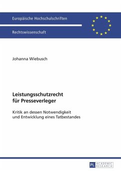 Leistungsschutzrecht fuer Presseverleger (eBook, PDF) - Wiebusch, Johanna