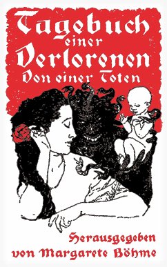 Tagebuch einer Verlorenen (eBook, ePUB) - Böhme, Margarete