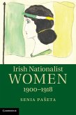 Irish Nationalist Women, 1900-1918 (eBook, ePUB)