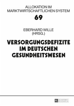 Versorgungsdefizite im deutschen Gesundheitswesen (eBook, ePUB)