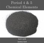 Period 4 & 5 Chemical Elements (eBook, PDF)