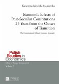 Economic Effects of Post-Socialist Constitutions 25 Years from the Outset of Transition (eBook, ePUB)