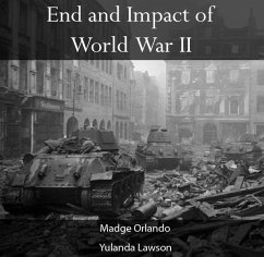 End and Impact of World War II (eBook, PDF) - Orlando, Madge Lawson