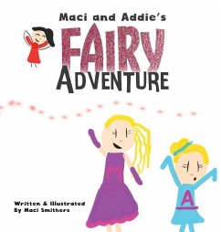 Maci and Addie's Fairy Adventure - Smithers, Maci