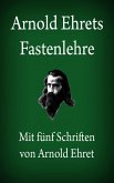 Arnold Ehrets Fastenlehre (eBook, ePUB)