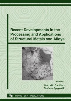 Recent Developments in the Processing and Applications of Structural Metals and Alloys (eBook, PDF)
