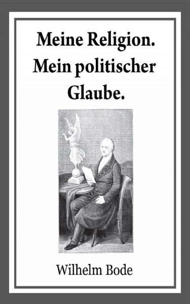 Meine Religion. Mein politischer Glaube. (eBook, ePUB)