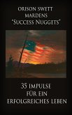 Orison Swett Mardens 'Success Nuggets' (eBook, ePUB)