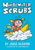 Whitewater Scrubs (eBook, ePUB)