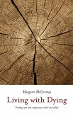 Living with Dying (eBook, ePUB) Living with Dying (eBook, ePUB)