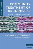 Community Treatment of Drug Misuse (eBook, ePUB)