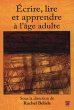 Ecrire, lire et apprendre dans la vie... - Bild 1