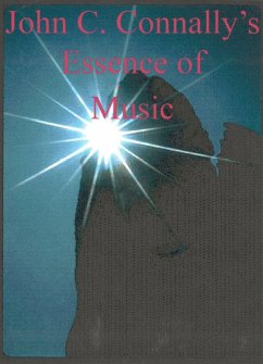 Cover John C. Connally's Essence of Music (eBook, ePUB)