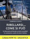 Ribellarsi come si può (eBook, ePUB)