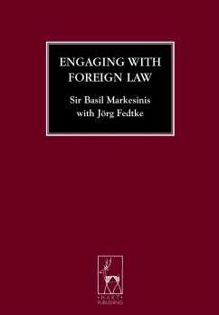 Engaging with Foreign Law (eBook, PDF) - Markesinis, Basil S; Fedtke, Jörg