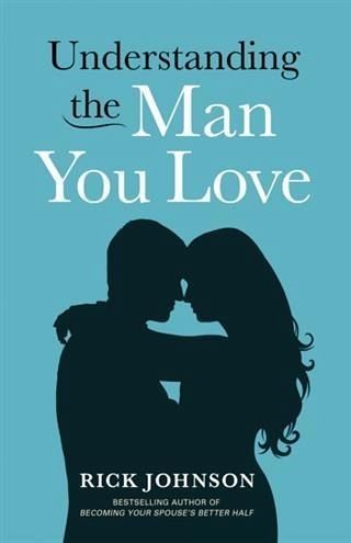 Understanding the Man You Love (eBook, ePUB)