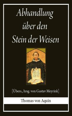 Abhandlung über den Stein der Weisen (eBook, ePUB) - Aquin, Thomas von
