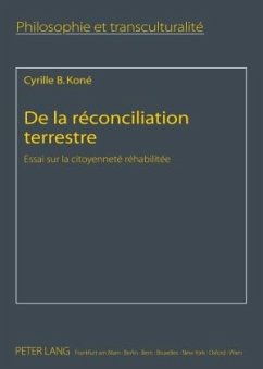 De la reconciliation terrestre (eBook, PDF) - Kone, Cyrille B.
