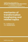 Mechanics of Transformation Toughening and Related Topics (eBook, PDF)