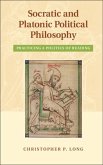 Socratic and Platonic Political Philosophy (eBook, PDF)
