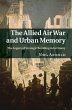 Allied Air War and Urban Memory (eBook,... - Bild 1
