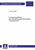 Umsetzungsdefizite der Verbrauchsgueterkaufrichtlinie in Deutschland (eBook, PDF)