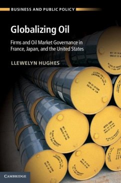 Globalizing Oil (eBook, PDF) - Hughes, Llewelyn