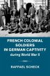 French Colonial Soldiers in German... - Bild 1