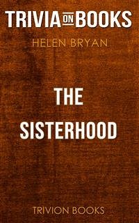 The Sisterhood by Helen Bryan (Trivia-On-Books) (eBook, ePUB) - Books, Trivion