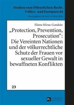 Protection, Prevention, Prosecution (eBook, PDF) - Mirau-Gondoin, Eliette
