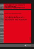 Fachdidaktik Deutsch - Rueckblicke und Ausblicke (eBook, ePUB)