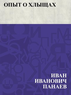 Opyt o khlyshchakh (eBook, ePUB) - Panayev, Ivan Ivanovich