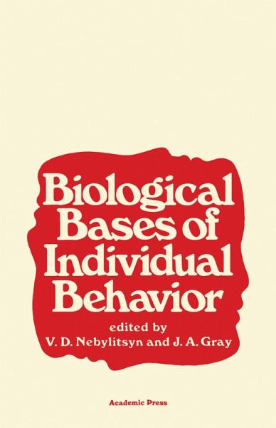 Biological Bases of Individual Behavior (eBook, PDF) Biological Bases of Individual Behavior (eBook, PDF)