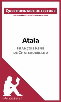 Atala de François René de Chateaubriand (eBook, ePUB) - lePetitLitteraire; Puerto Gomez, Maria