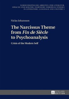 Narcissus Theme from Fin de Siecle to Psychoanalysis (eBook, PDF) - Johansson, Niclas