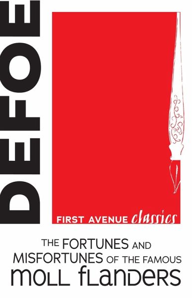 Fortunes and Misfortunes of the Famous Moll Flanders (eBook, ePUB) Fortunes and Misfortunes of the Famous Moll Flanders (eBook, ePUB)